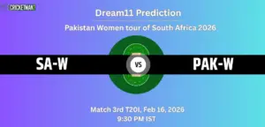 SA-W VS PAK-W 3rd T20I, Dream11 Team Prediction, Pakistan Women tour of South Africa 2026: Fantasy Cricket Tips, Captain & Vice-Captain Choices, Playing XI & Live Updates 