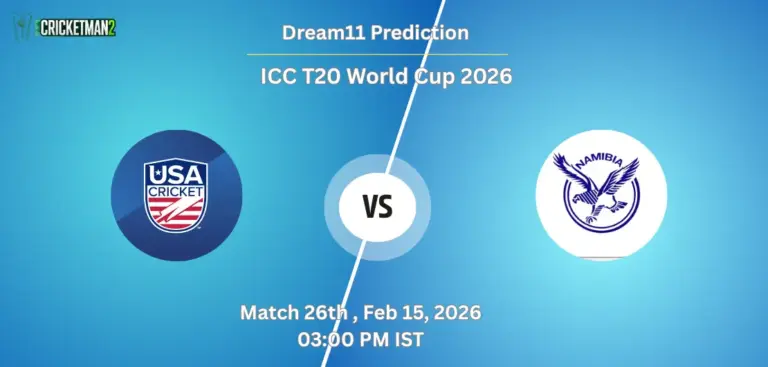 USA VS NAM Match 26, Dream11 Team Prediction, ICC T20 World Cup 2026: Fantasy Cricket Tips, Captain & Vice-Captain Choices, Playing XI & Live Updates 