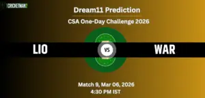 LIO VS WAR Match 9 Dream11 Team Prediction, CSA One-Day Challenge 2026: Fantasy Cricket Tips, Captain & Vice-Captain Choices, Playing XI & Live Updates 