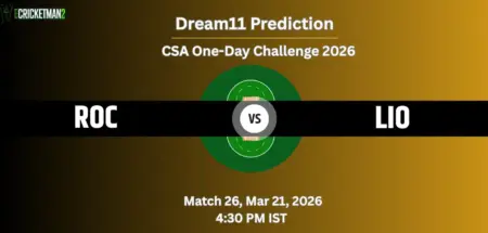 ROC VS LIO Match 26 Dream11 Team Prediction, CSA One-Day Challenge 2026: Fantasy Cricket Tips, Captain & Vice-Captain Choices, Playing XI & Live Updates 
