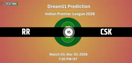 RR VS CSK Match 3 Dream11 Team Prediction, Indian Premier League 2026: Fantasy Cricket Tips, Captain & Vice-Captain Choices, Playing XI & Live Updates 