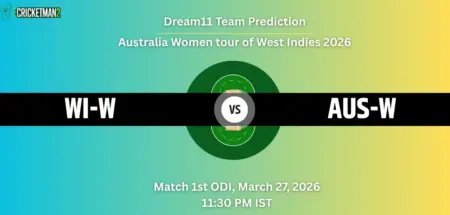 WI-W VS AUS-W 1st ODI, Dream11 Team Prediction, Australia Women tour of West Indies 2026: Fantasy Cricket Tips, Captain & Vice-Captain Choices, Playing XI & Live Updates 