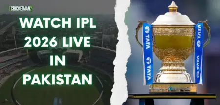 How to Watch IPL 2026 Live in Pakistan: TV Channel, Streaming, Match Timings & Venues Watch IPL 2026 Live in Pakistan