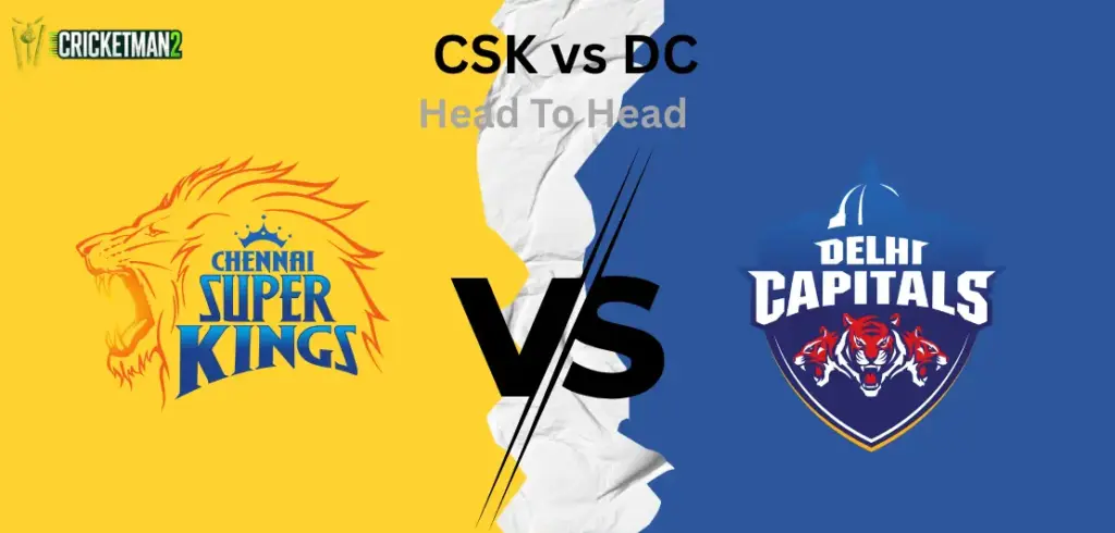 CSK vs DC Head to Head