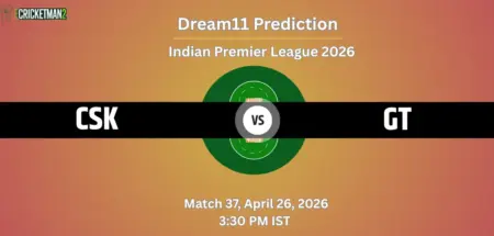 CSK vs GT Dream11 Prediction