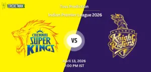 CSK vs KKR Toss Prediction