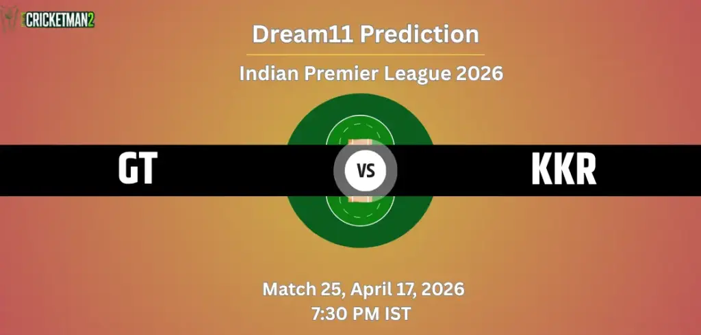 GT vs KKR Dream11 Prediction Today Match 25 – IPL 2026