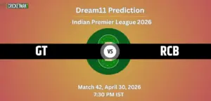 GT vs RCB Match 42 Dream11 Team Prediction, Indian Premier League 2026