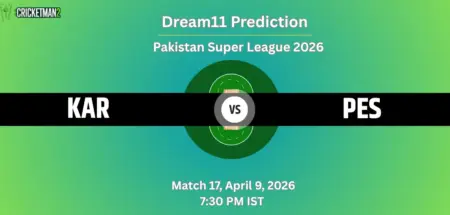 KAR vs PES Match 17 Dream11 Team Prediction, Pakistan Super League 2026