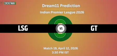 LSG VS GT Match 19 Dream11 Team Prediction, Indian Premier League 2026: Fantasy Cricket Tips, Captain & Vice-Captain Choices, Playing XI & Live Updates 
