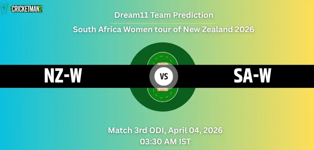 NZ-W VS SA-W 3rd ODI, Dream11 Team Prediction, South Africa Women tour of New Zealand 2026: Fantasy Cricket Tips, Captain & Vice-Captain Choices, Playing XI & Live Updates 