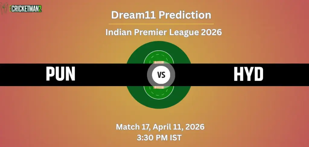 PUN vs HYD Dream11 Prediction Today Match 17, Player Stats, Playing XI, Captain & Vice-Captain Choices – IPL 2026 PUN vs HYD Dream11 Prediction Today Match 17, Player Stats, Playing XI, Captain & Vice-Captain Choices – IPL 2026