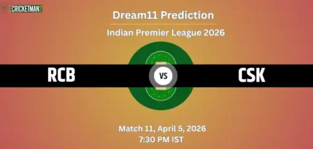 RCB VS CSK Match 11 Dream11 Team Prediction, Indian Premier League 2026: Fantasy Cricket Tips, Captain & Vice-Captain Choices, Playing XI & Live Updates 