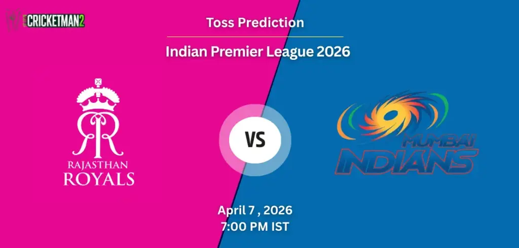 RR vs MI Toss Prediction: Today’s IPL Match 13 – Rajasthan Royals vs Mumbai Indians RR vs MI Toss Prediction