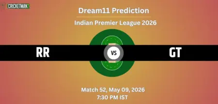 RR VS GT Match 52 Dream11 Team Prediction, Indian Premier League 2026: Fantasy Cricket Tips, Captain & Vice-Captain Choices, Playing XI & Live Updates 